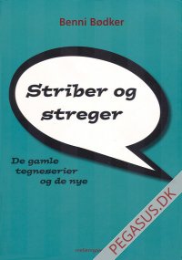 Striber og streger. De gamle tegneserier og de nye