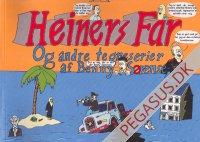 Heiners far. Og andre tegneserier af Benny S&oslash;rensen