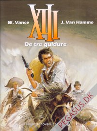 XIII 11: De tre guldure