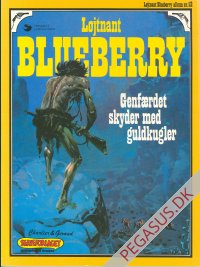 Løjtnant Blueberry 12: Genfærdet skyder med sølvkugler