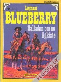 Løjtnant Blueberry 15: Balladen om en ligkiste