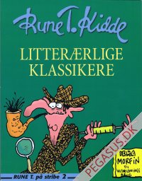 Rune T. p&aring; stribe 2: Litter&aelig;rlige Klassikere