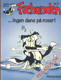 Fæhunden 2: ...ingen dans på roser!