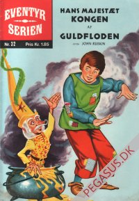 Eventyrserien 32: Hans Majest&aelig;t Kongen af Guldfloden