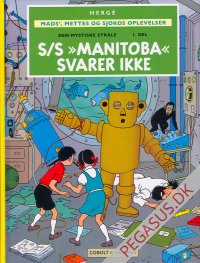 Mads', Mettes og Sjokos oplevelser. Minicomics 3: Den mystiske str&aring;le 1. del. S/S "Manitoba" svarer ikke
