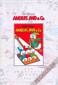 Anders And & Co. Den komplette &aring;rgang: 1962-1