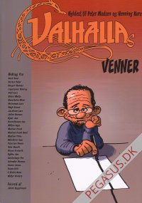 Valhallas venner. Hyldest til Peter Madsen og Henning Kure