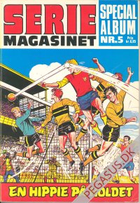 Seriemagasinet specialalbum 5: En hippie p&aring; holdet