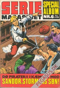 Seriemagasinet specialalbum 6: Sandor, stormens s&oslash;n !