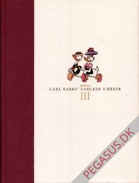 Carl Barks' samlede v&aelig;rker Volume III: 1945-1946