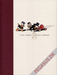 Carl Barks' samlede v&aelig;rker Volume XV: 1956-1957