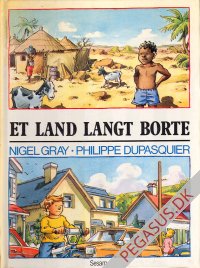 Land langt borte, Et
