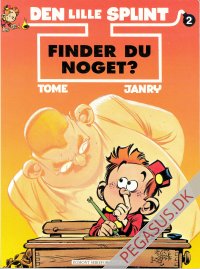 Lille Splint, Den 2: Finder du noget?