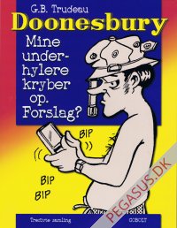 Doonesbury 30: Mine underhylere kryber op. Forslag?