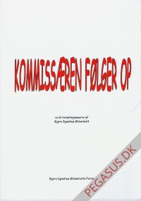 Kommis&aelig;ren f&oslash;lger op