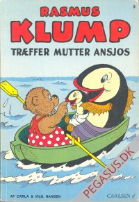 Rasmus Klump (1953 - 85) 3: Rasmus Klump tr&aelig;ffer Mutter Ansjos