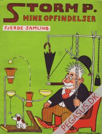 Storm P. Mine opfindelser: Fjerde Samling