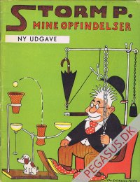 Storm P. Mine opfindelser: Ny udgave (af 4.samling) 1955