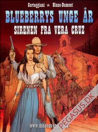 Blueberrys unge &aring;r 12: Sirenen fra Vera Cruz