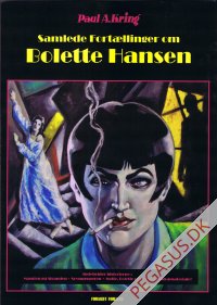 Samlede fort&aelig;llinger om Bolette Hansen