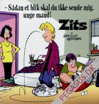Zits (2006) (4): - S&aring;dan et blik skal du ikke sende mig, unge mand!