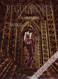 Regulatoren 3: Ophida