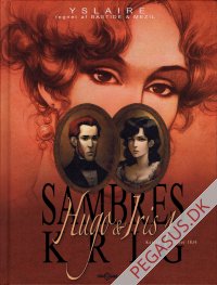 Sambres krig 1: Hugo og Iris Kapitel 1 For&aring;ret 1830