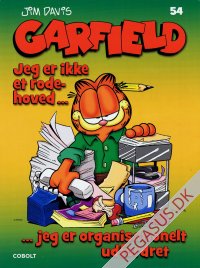 Garfield 54: Jeg er ikke et rodehoved... ...jeg er organiseret udfordret