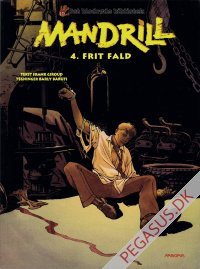 Mandrill 4: Frit fald