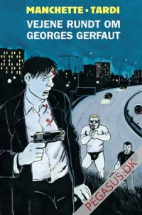 Vejene rundt om Georges Gerfaut