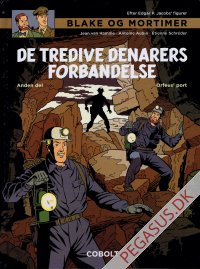 Blake og Mortimer: De tredive denarers forbandelse. Anden del: Orfeus' port