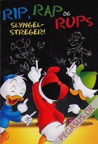 Anders And & Co. 2010 33x: Rip Rap og Rups slyngelstreger