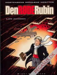 Mortensens mond&aelig;ne meritter 1: Den r&oslash;de rubin