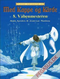 Med kappe og k&aring;rde 8: V&aring;benmesteren