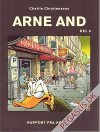 Arne And 8: Rapport fra krigen