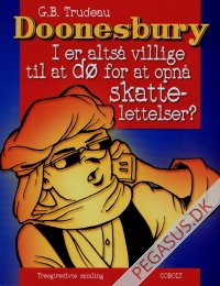 Doonesbury 33: I er altså villige til at dø for at opnå skattelettelser?
