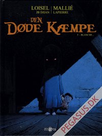 Den d&oslash;de k&aelig;mpe 3: Blanche...