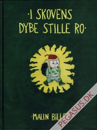 I skovens dybe stille ro