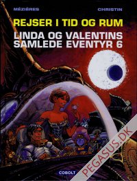 Linda og Valentins samlede eventyr 6: Ultralummets gidsler - Hittebarnet fra stjernerne - Gennem usikre tider