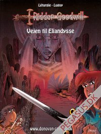 Ridder Goodwills eventyr 14: Vejen til Eliandysse