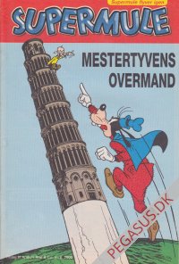 Anders And & Co. 2002 8x: Supermule: Mestertyvens overmand