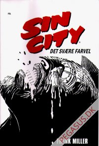 Sin City (1): Det sv&aelig;re farvel