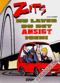 Zits (album): Nu laver du det ansigt igen!