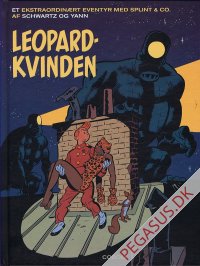 Splint & Co, Et ekstraordin&aelig;rt eventyr med: Leopardkvinden