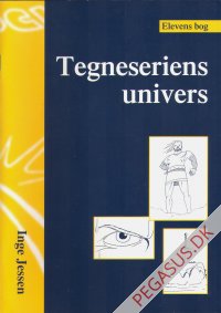 Tegneseriens univers. Elevens bog