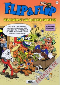 Flip & Flop (1998-) 22: Persionering? N&aring;r du bliver halvfems!