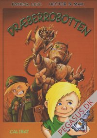 Hector & Max 1: Dr&aelig;berrobotten
