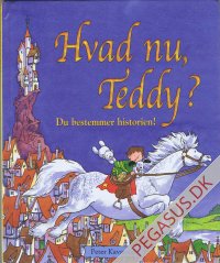 Hvad nu, Teddy?
