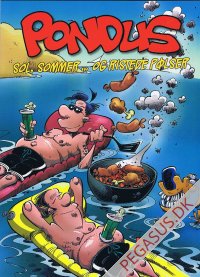 Pondus (9): Sol, sommer...og ristede p&oslash;lser