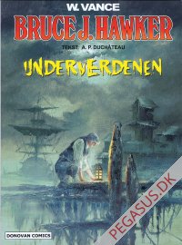 Bruce J. Hawker 7: Underverdenen